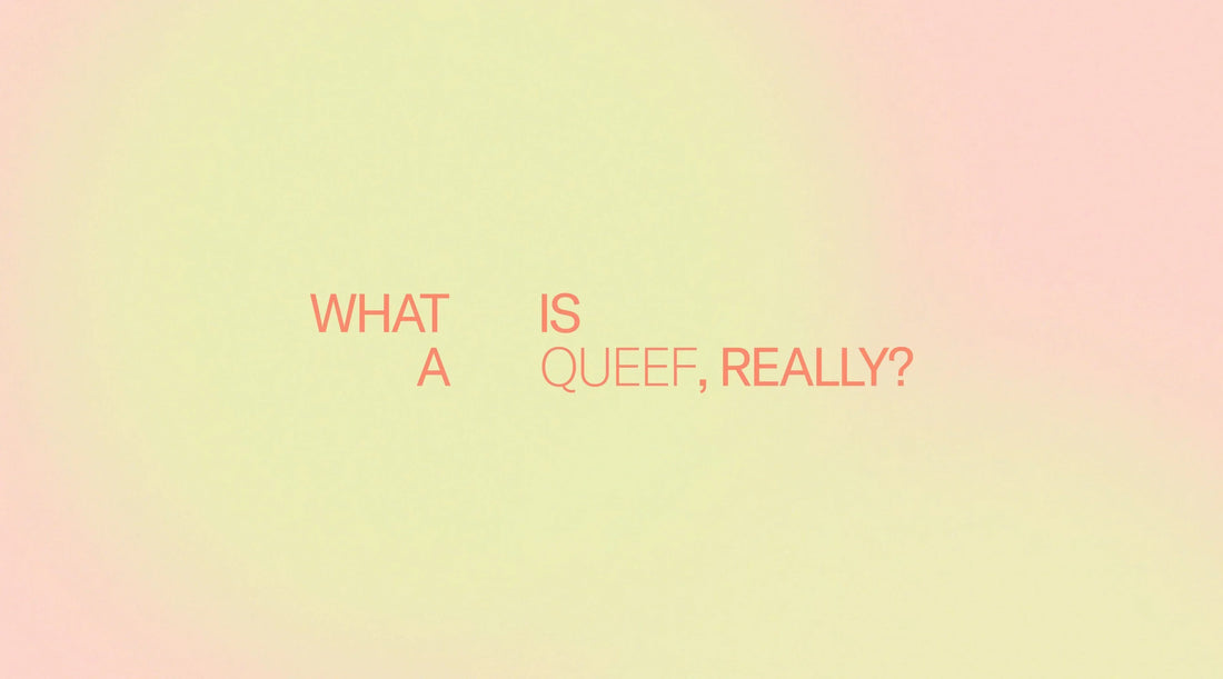 What Is a Queef, Really? Causes, Symptoms & When to See a Doctor