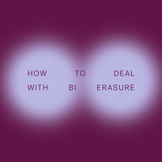 how to deal with bi erasure